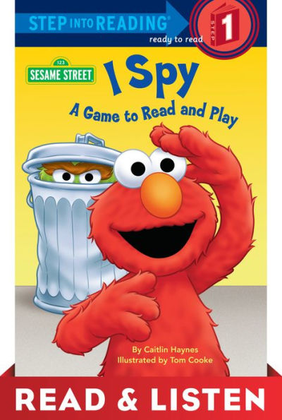 I Spy: A Game to Read and Play (Sesame Street Step into Reading Series): Read & Listen Edition