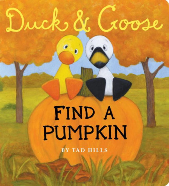 Duck and Goose Find a Pumpkin