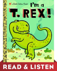Title: I'm a T. Rex! Read & Listen Edition, Author: Dennis Shealy