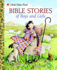 Title: Bible Stories of Boys and Girls, Author: Christin Ditchfield