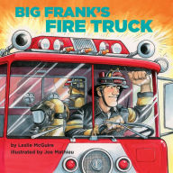 Title: Big Frank's Fire Truck, Author: Leslie McGuire