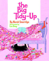 Title: The Big Tidy-Up, Author: Norah Smaridge