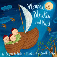 Title: Wynken, Blynken, and Nod, Author: Eugene Field