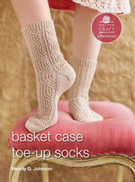 Title: Basket Case Socks: E-Pattern from Toe-Up Socks for Every Body, Author: Wendy D. Johnson