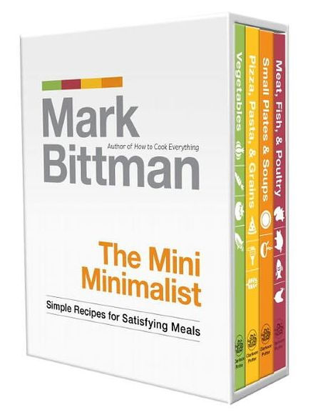 The Mini Minimalist: Simple Recipes for Satisfying Meals: A Cookbook