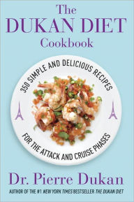 Title: The Dukan Diet Cookbook: The Essential Companion to the Dukan Diet, Author: Pierre Dukan