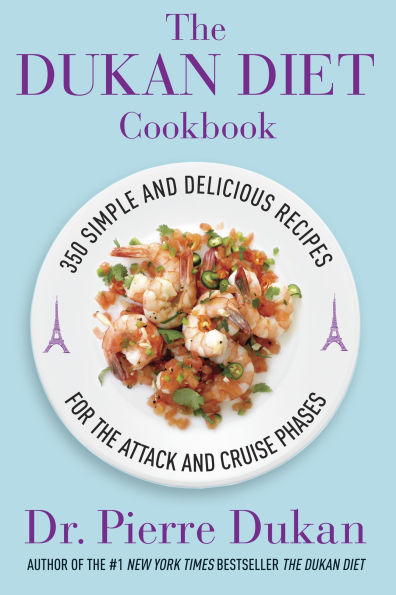 the Dukan Diet Cookbook: Essential Companion to