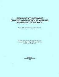 Title: Status and Applications of Diamond and Diamond-Like Materials: An Emerging Technology, Author: National Research Council