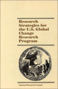 Title: Research Strategies for the U.S. Global Change Research Program, Author: National Research Council