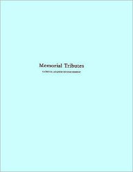 Title: Memorial Tributes: Volume 4, Author: National Academy of Engineering