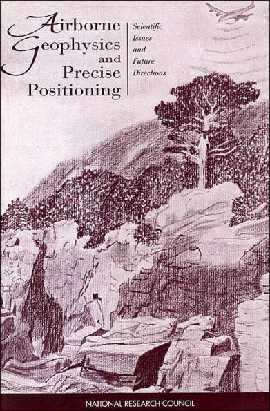 Airborne Geophysics and Precise Positioning: Scientific Issues and Future Directions