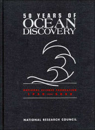 Title: 50 Years of Ocean Discovery: National Science Foundation 1950-2000, Author: National Research Council