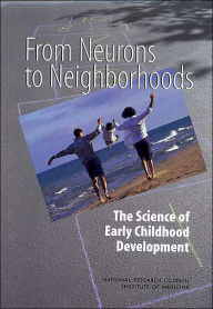 Title: From Neurons to Neighborhoods: The Science of Early Childhood Development, Author: National Research Council