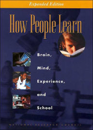 Title: How People Learn: Brain, Mind, Experience, and School: Expanded Edition / Edition 2, Author: John D. Bransford