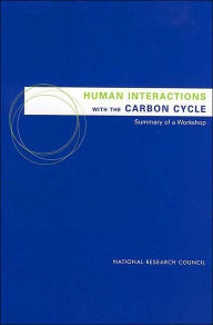 Title: Human Interactions with the Carbon Cycle: Summary of a Workshop, Author: National Research Council