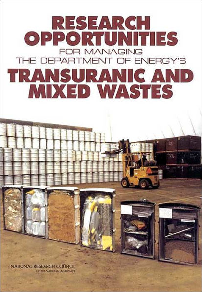 Research Opportunities for Managing the Department of Energy's Transuranic and Mixed Wastes