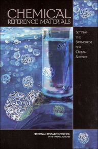 Title: Chemical Reference Materials: Setting the Standards for Ocean Science, Author: National Research Council