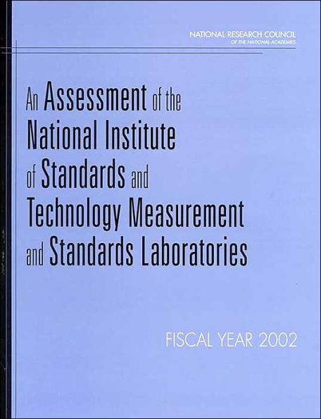 An Assessment of the National Institute of Standards and Technology Measurement and Standards Laboratories: Fiscal Year 2002