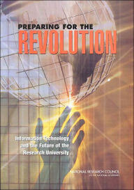 Title: Preparing for the Revolution: Information Technology and the Future of the Research University, Author: National Research Council
