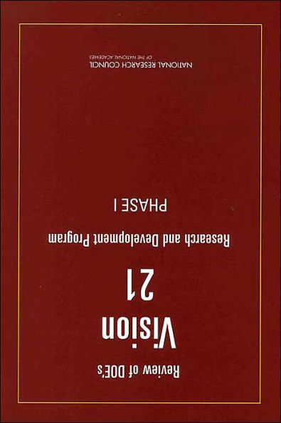 Review of DOE's Vision 21 Research and Development Program: Phase I
