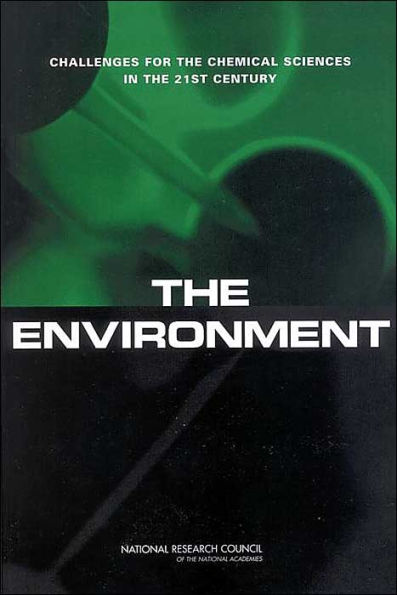The Environment: Challenges for the Chemical Sciences in the 21st Century