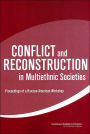 Conflict and Reconstruction in Multiethnic Societies: Proceedings of a Russian-American Workshop