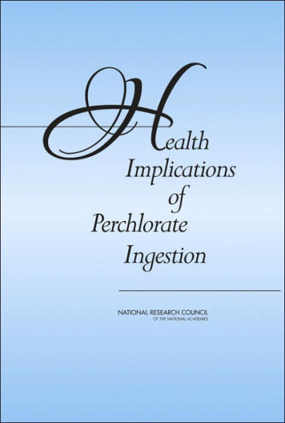 Health Implications of Perchlorate Ingestion