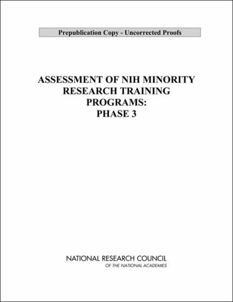 Assessment of NIH Minority Research and Training Programs: Phase 3