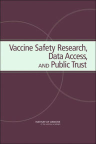 Vaccine Safety Research, Data Access, and Public Trust