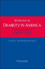 Workshop on Disability in America: A New Look: Summary and Background Papers