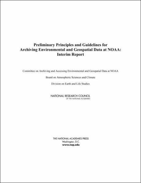 Preliminary Principles and Guidelines for Archiving Environmental and Geospatial Data at NOAA: Interim Report