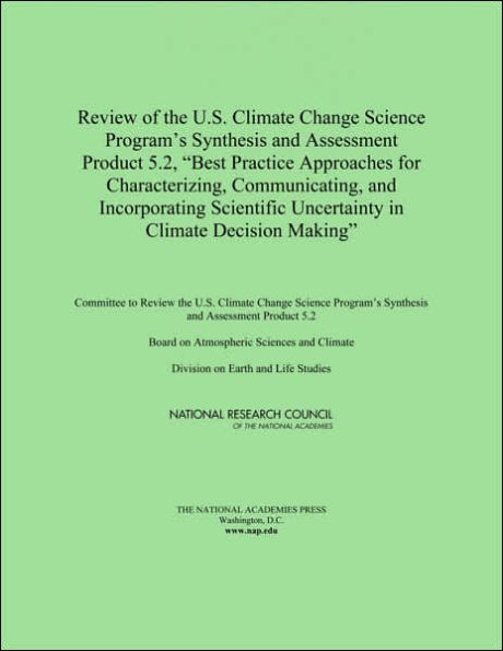 Review of the U.S. Climate Change Science Program's Synthesis and Assessment Product 5.2, 