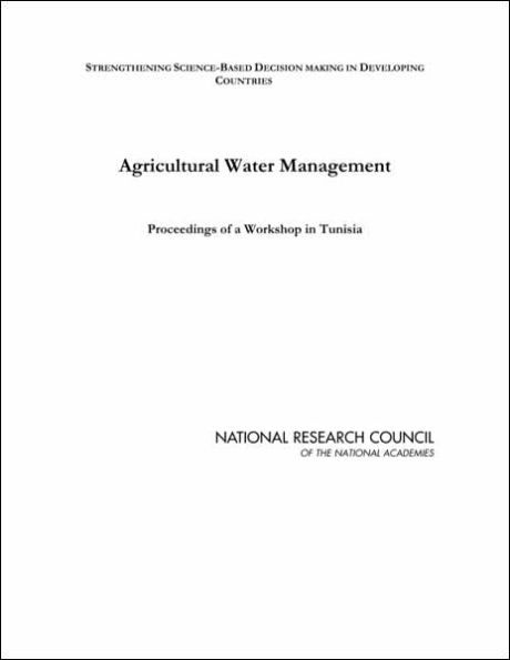 Agricultural Water Management: Proceedings of a Workshop in Tunisia