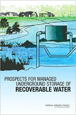 Prospects for Managed Underground Storage of Recoverable Water