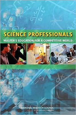 Science Professionals: Master's Education for a Competitive World