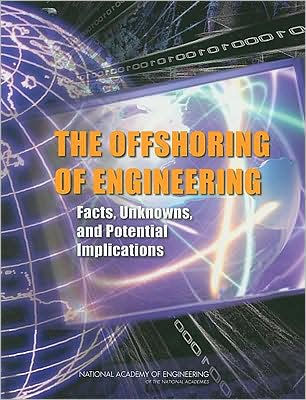 The Offshoring of Engineering: Facts, Unknowns, and Potential Implications