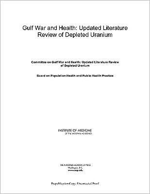 Gulf War and Health: Updated Literature Review of Depleted Uranium