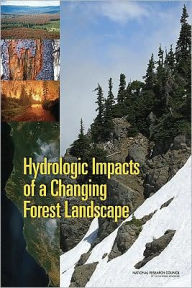 Title: Hydrologic Effects of a Changing Forest Landscape, Author: National Research Council