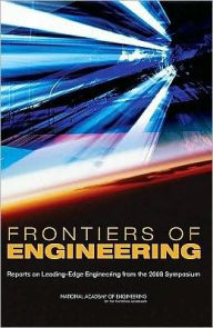 Title: Frontiers of Engineering: Reports on Leading-Edge Engineering from the 2008 Symposium, Author: National Academy of Engineering