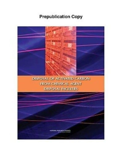 Disposal of Activated Carbon from Chemical Agent Disposal Facilities