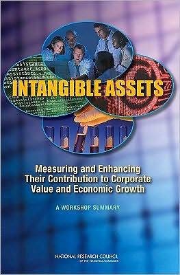 Intangible Assets: Measuring and Enhancing Their Contribution to Corporate Value and Economic Growth