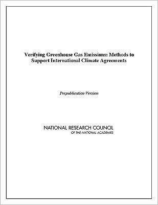 Verifying Greenhouse Gas Emissions: Methods to Support International Climate Agreements