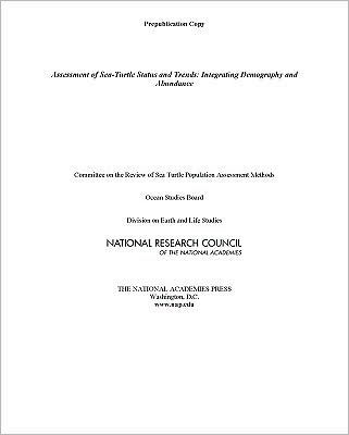 Assessment of Sea-Turtle Status and Trends: Integrating Demography and Abundance