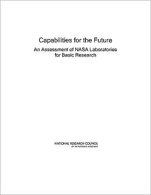 Capabilities for the Future: An Assessment of NASA Laboratories for Basic Research