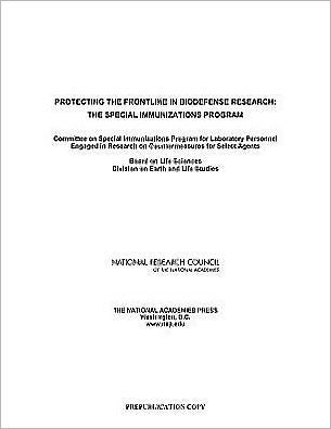 Protecting the Frontline in Biodefense Research: The Special Immunizations Program