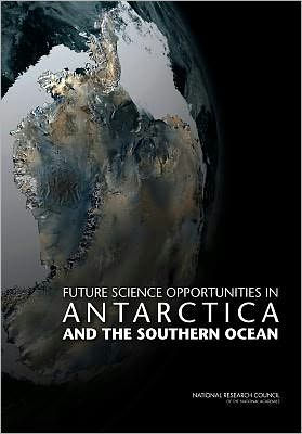 Future Science Opportunities in Antarctica and the Southern Ocean