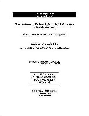 The Future of Federal Household Surveys: Summary of a Workshop