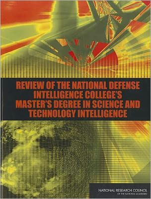 Review of the National Defense Intelligence College's Master's Degree in Science and Technology Intelligence