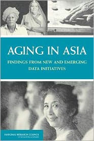 Aging in Asia: Findings from New and Emerging Data Initiatives