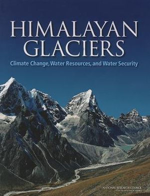 Himalayan Glaciers: Climate Change, Water Resources, and Water Security